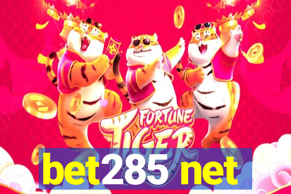 bet285 net